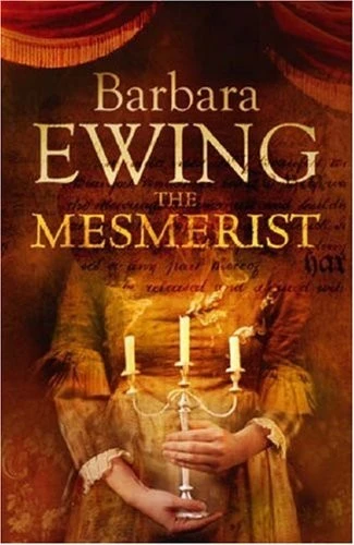 Barbara Ewing / The Mesmerist (Large Paperback)