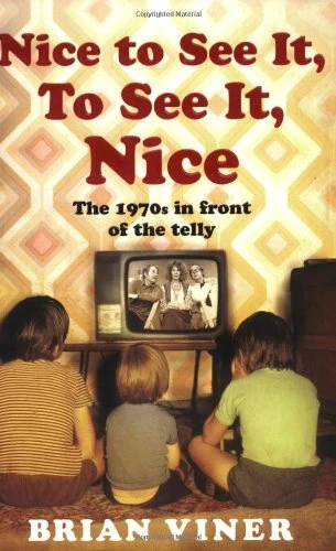 Brian Viner / Nice to See it, to See it, Nice (Large Paperback)