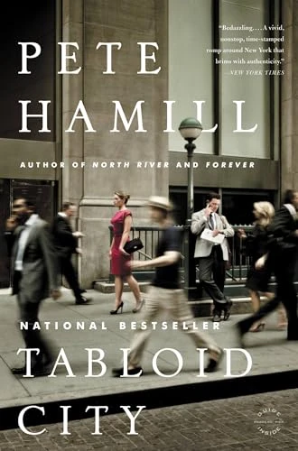 Pete Hamill / Tabloid City (Large Paperback)