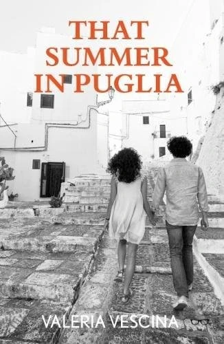 Valeria Vescina / That Summer In Puglia (Large Paperback)