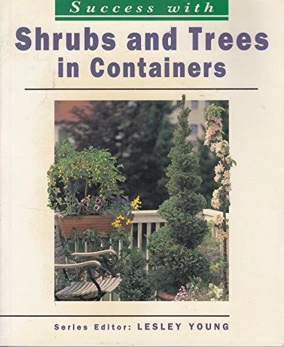 Almuth Scholz / Shrubs and Trees in Containers (Large Paperback)