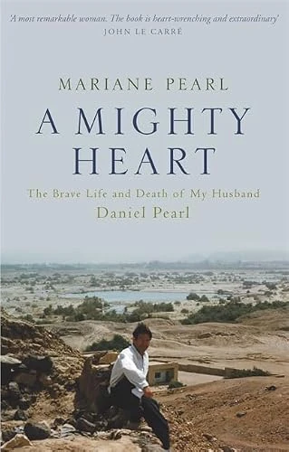 Mariane Pearl / A Mighty Heart - The Daniel Pearl Story