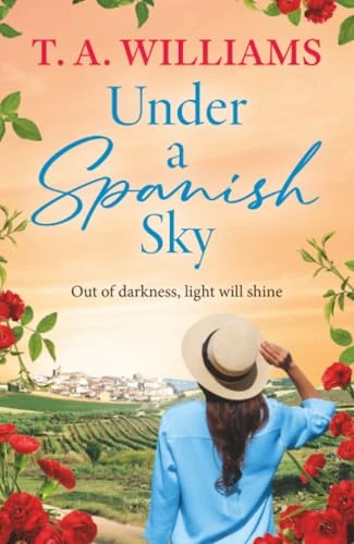 T A Williams / Under a Spanish Sky