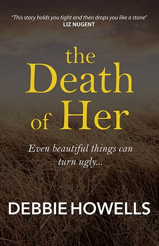 Debbie Howells / The Death of Her