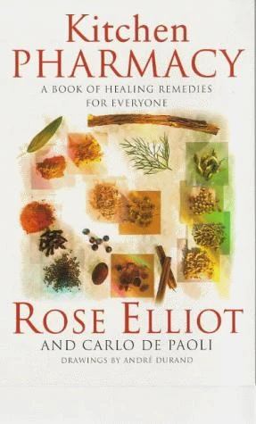 Rose Elliot. / The Kitchen Pharmacy
