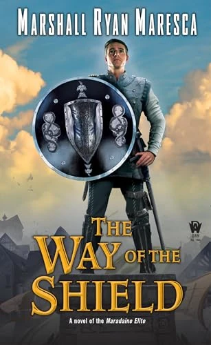 Marshall Ryan Maresca / The Way of the Shield