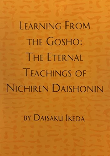 Daisaku Ikeda / Learning from the Gosho