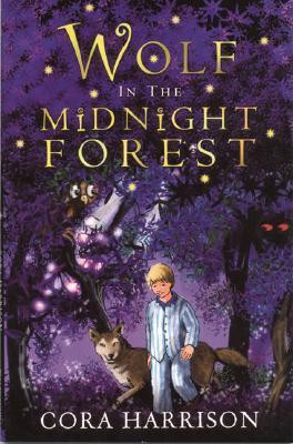 Cora Harrison / Wolf in the Midnight Forest