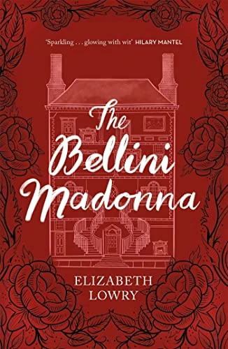 Elizabeth Lowry / The Bellini Madonna