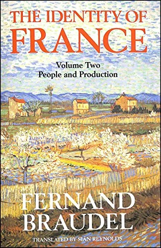 Fernand Braudel / The Identity of France, Vol 2