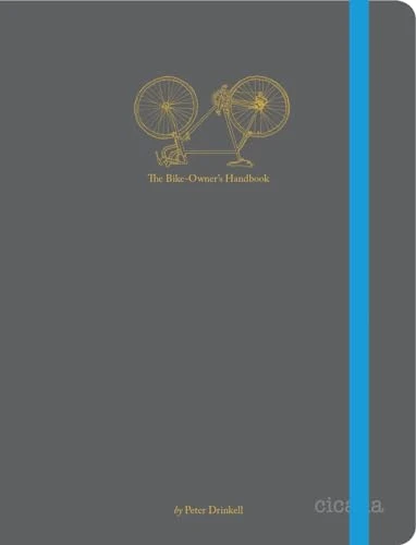 Peter Drinkell / The Bike-Owner's Handbook