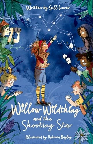 Gill Lewis / Willow Wildthing and the Shooting Star