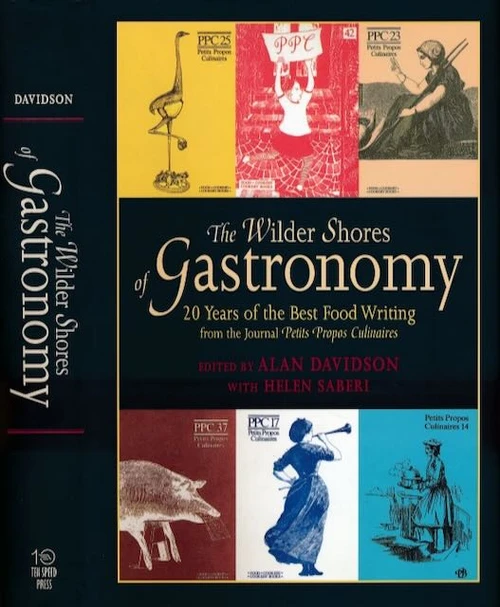 Alan Davidson / The Wilder Shores of Gastronomy (Hardback)