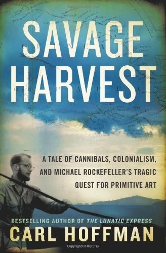 Carl Hoffman / Savage Harvest (Hardback)