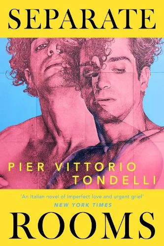 Pier Vittorio Tondelli / Separate Rooms (Hardback)