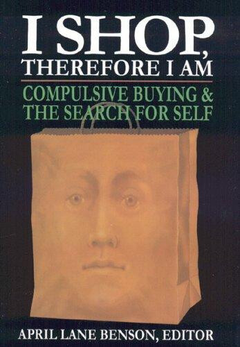 April Lane Benson / I Shop Therefore I Am (Hardback)