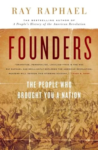 Ray Raphael / Founders (Hardback)