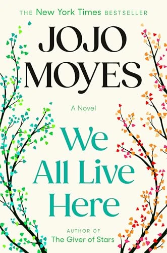 Jojo Moyes / We All Live Here (Hardback)
