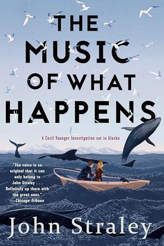 John Straley / The Music of What Happens (Hardback)