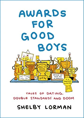 Shelby Lorman / Awards for Good Boys (Hardback)