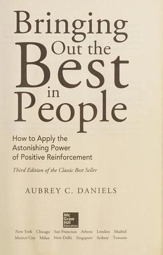 Aubrey C. Daniels / Bringing out the best in people (Hardback)