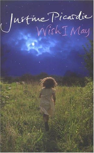 Justine Picardie / Wish I may (Hardback)