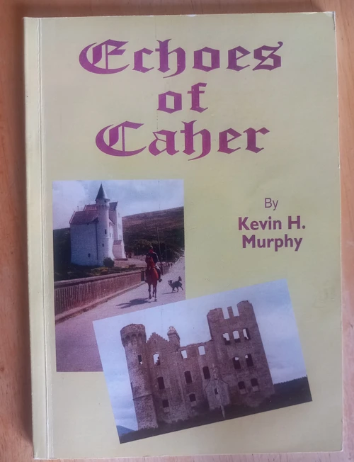 Kevin H. Murphy - Echoes of Caher - PB (Cahersiveen - Kerry)