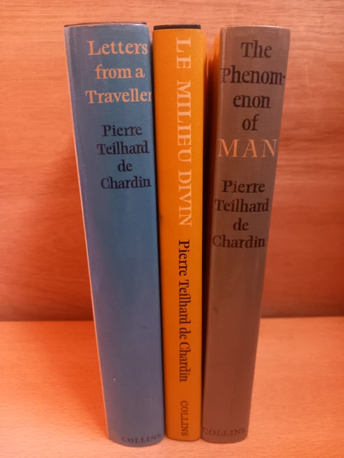 Pierre Teilhard de Chardin - The Phenomenon of Man | Letters From a Traveller | Le Milieu Divin - 3 x HB