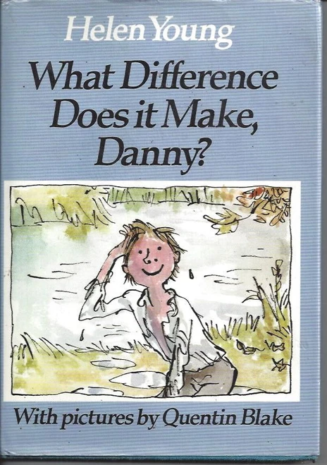 Helen Young / What Difference Does it Make, Danny? (Hardback)