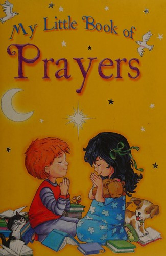 Brown Watson / My Little Book of Prayers (Hardback)