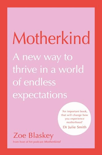 Zoe Blaskey / Motherkind (Hardback)
