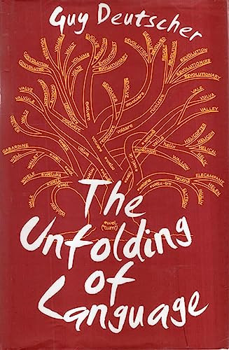 Guy Deutscher / The Unfolding of Language (Hardback)