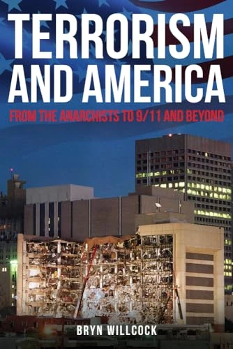 Bryn Willcock / Terrorism and America (Hardback)