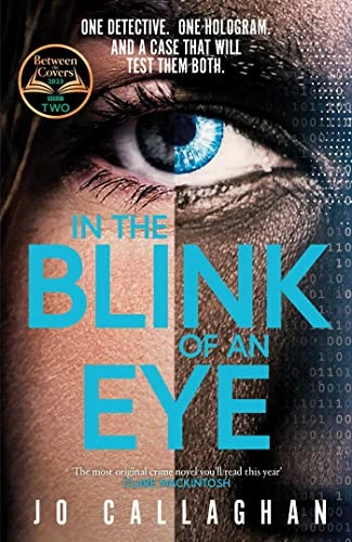 Jo Callaghan / In The Blink of An Eye (Hardback)