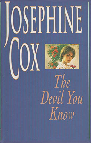 Josephine Cox / The Devil You Know (Hardback)