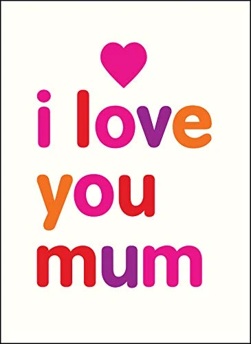 Isobel Carlson / I Love You Mum (Hardback)