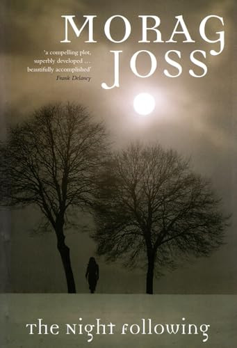 Morag Joss / The Night Following (Hardback)