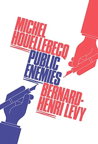 Bernard Henri-Levy / Public Enemies (Hardback)