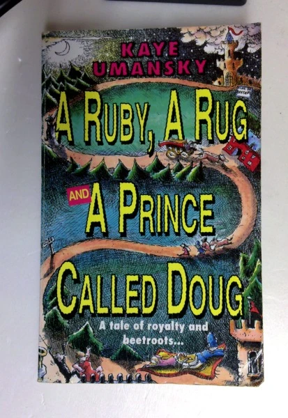 Kaye Umansky / Ruby, a Rug and a Prince Called Doug (Older Edition Small Paperback)