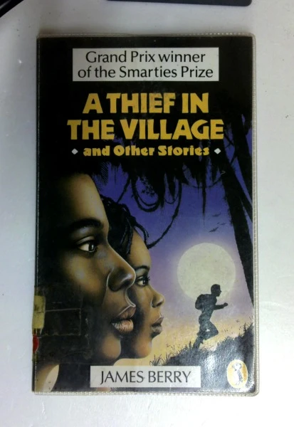 James Berry / A Thief in the Village and Other Stories (Older Edition Small Paperback) (1)