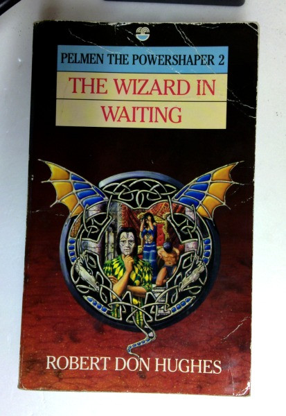 Robert Don Hughes / Wizard in Waiting (Older Edition Small Paperback)
