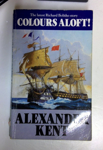 Alexander Kent / Colours Aloft! (Older Edition Small Paperback)