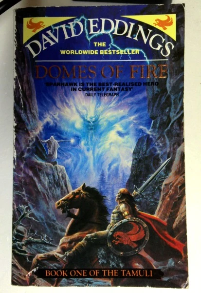 David Eddings / Domes of Fire: Book One of the Tamuli: Bk.1 (Older Edition Small Paperback)