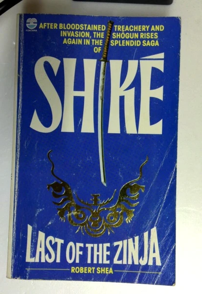 Robert Shea / Last of the Zinja (Older Edition Small Paperback)