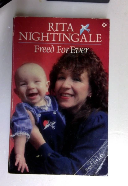 Rita Nightingale / Freed for Ever (Older Edition Small Paperback)