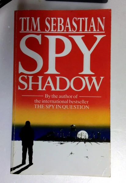 Tim Sebastian / Spy Shadow (Older Edition Small Paperback) (1)