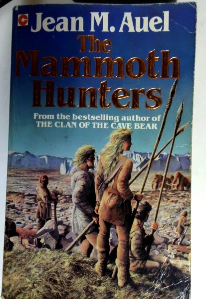 Jean M. Auel / The Mammoth Hunters: Book 3 (Earth's Children S.) (Older Edition Small Paperback)