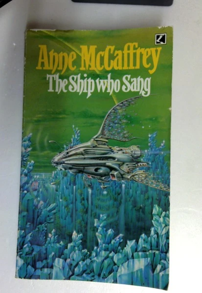 Anne McCaffrey / The Ship Who Sang: Fantasy (Older Edition Small Paperback)