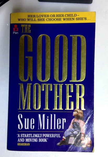 Sue Miller / The Good Mother (Older Edition Small Paperback)