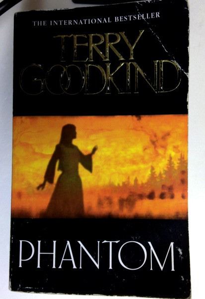 Terry Goodkind / Phantom: A Gripping Epic Fantasy Novel of Magic, Deception, and War (Older Edition Small Paperback)
